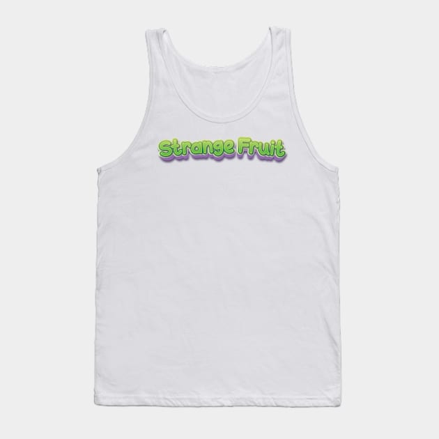 Strange Fruit (Nina Simone) Tank Top by BY TRENDING SYAIF